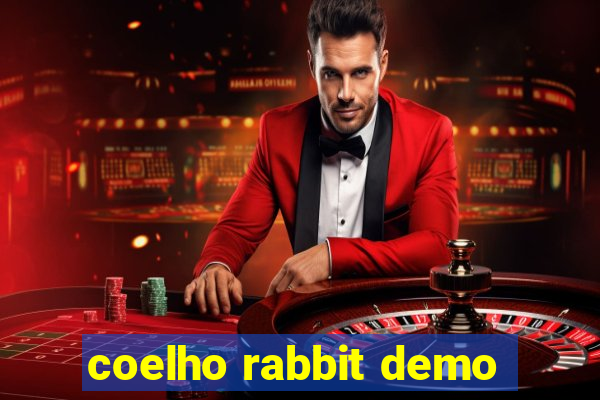 coelho rabbit demo